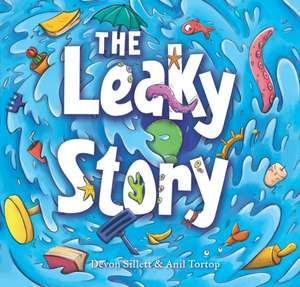 Leaky Story de Devon Sillett