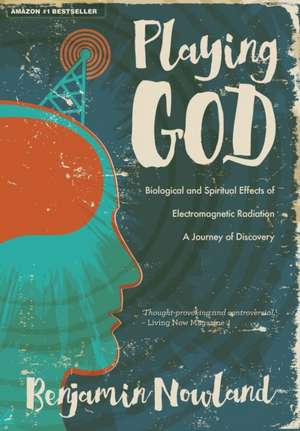 Nowland, B: Playing God