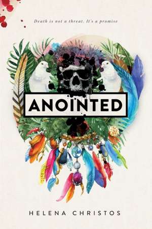 Anointed de Helena Christos