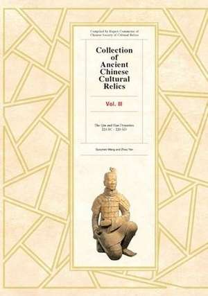 COLL OF ANCIENT CHINESE CULTUR de Wang Guozhen