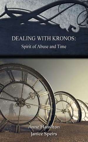 Dealing with Kronos de Anne Hamilton