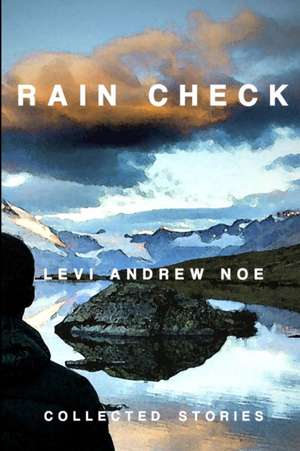 Rain Check de Levi Andrew Noe