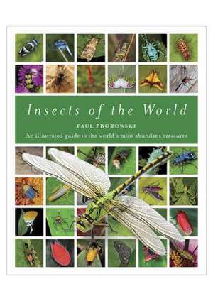 Insects of the World de Paul Zborowski