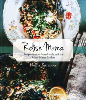 Relish Mama de Nellie Kerrison