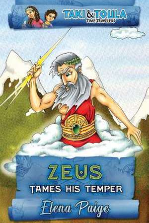 Zeus Tames His Temper de Elena Paige