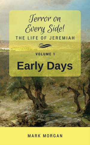 Early Days de Mark Timothy Timothy Morgan