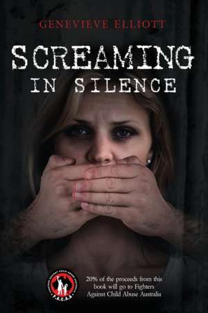 Screaming in Silence de Genevieve Elliott