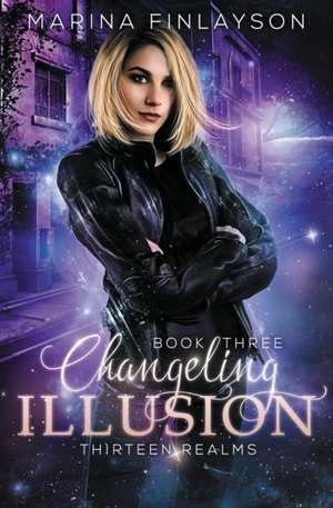 Changeling Illusion de Marina Finlayson