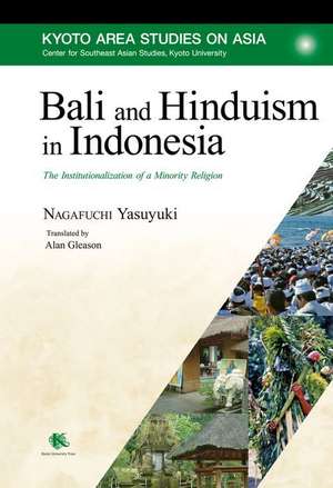 Bali and Hinduism in Indonesia de Yasuyuki Nagafuchi