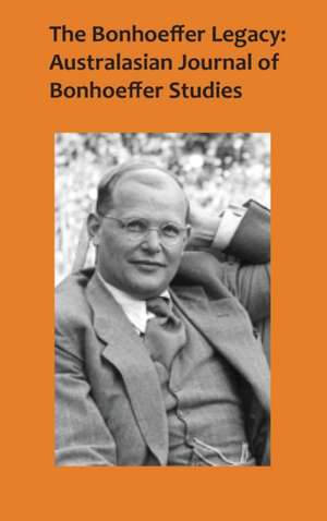 The Bonhoeffer Legacy 4/2 de Terence Lovat