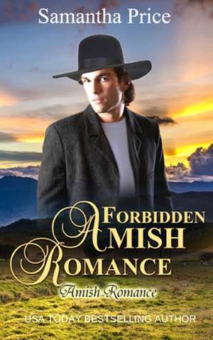 Forbidden Amish Romance de Samantha Price