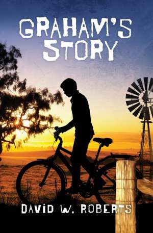 Graham's Story de David W Roberts