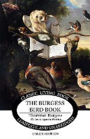 The Burgess Bird Book in color de Thornton S Burgess