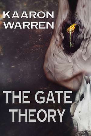 The Gate Theory de Kaaron Warren