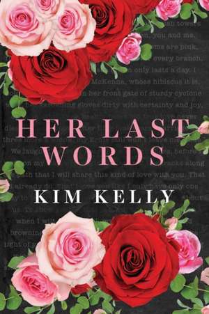 Her Last Words de Kim Kelly