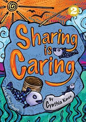 Sharing Is Caring de Cynthia Knox