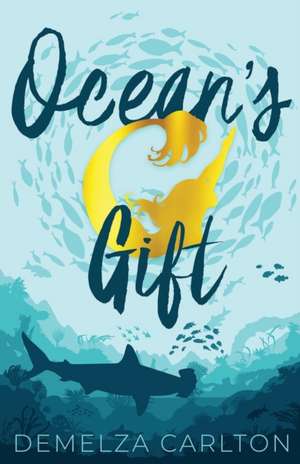 Ocean's Gift de Demelza Carlton