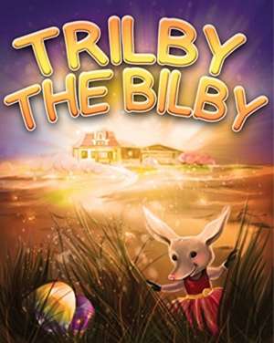 Trilby the Bilby de Cameron Cliff