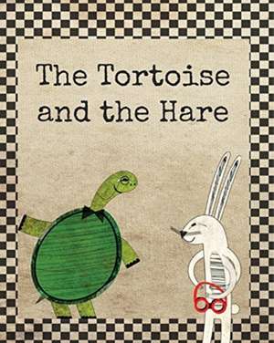 The Tortoise and the Hare de Elizabeth Wollstein