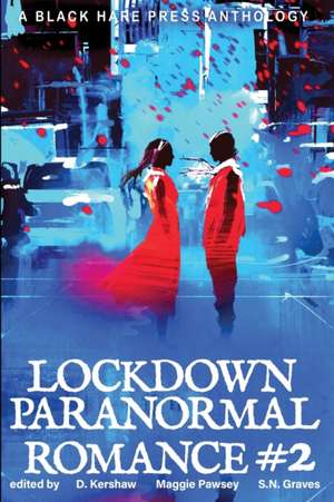 LOCKDOWN paranormal Romance #2 de D. Kershaw