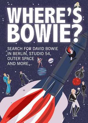 Where's Bowie? de Hannah Koelmeyer