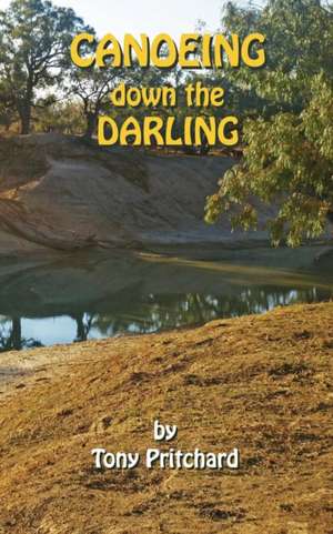 Canoeing down the Darling de Tony Pritchard