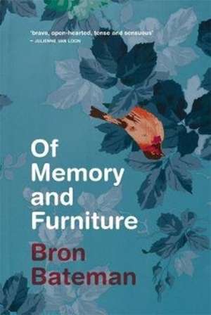 Of Memory and Furniture de Bron Bateman