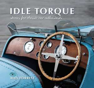 Idle Torque de Alex Forrest