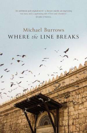 Where the Line Breaks de Michael Burrows