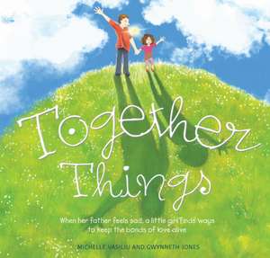 Together Things de Michelle Vasiliu