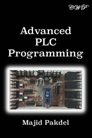 Advanced PLC Programming de Majid Pakdel