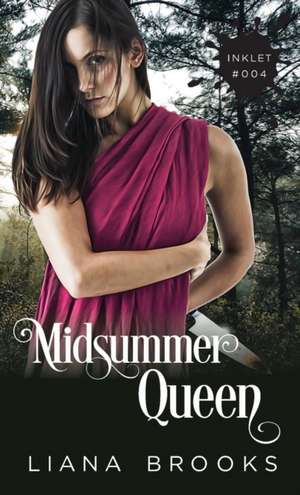 Midsummer Queen de Liana Brooks