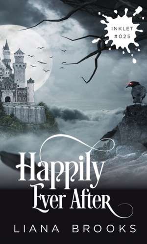 Happily Ever After de Liana Brooks