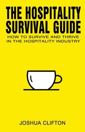 Clifton, J: HOSPITALITY SURVIVAL GD