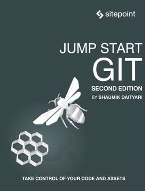 Jump Start Git de Shaumik Daityari