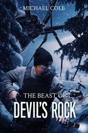 The Beast of Devil's Rock de Michael Cole