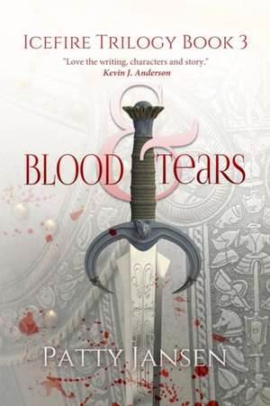 Blood & Tears de Patty Jansen