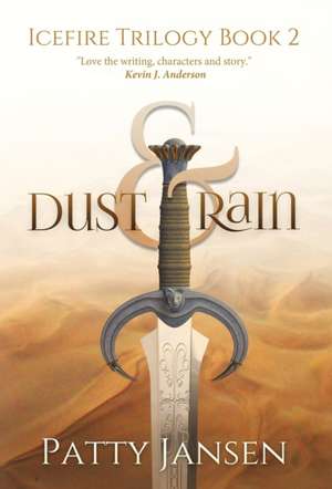Dust & Rain de Patty Jansen