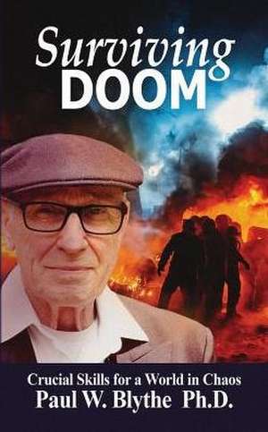 Surviving Doom de Paul W Blythe