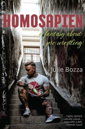 Homosapien de Julie Bozza