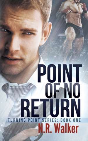 Point of No Return de N. R. Walker