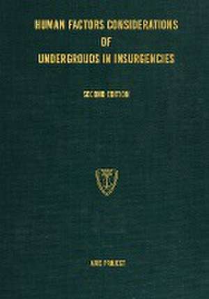 Human Factors Considerations of Undergrounds in Insurgencies de Aris Project