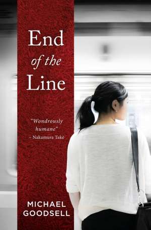 End of the Line de Michael Goodsell