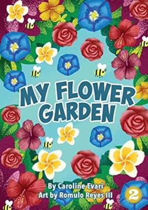 My Flower Garden de Caroline Evari