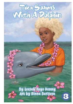 Tika Swims With A Dolphin de Leesah Faye Kenny