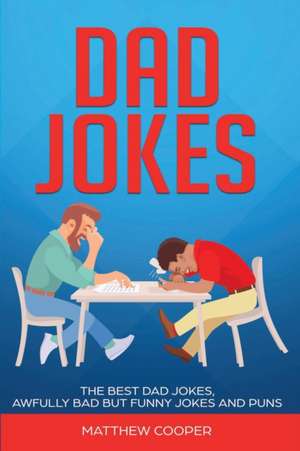 Dad Jokes de Matthew Cooper