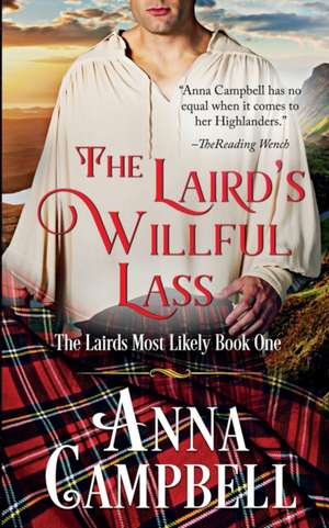 The Laird's Willful Lass de Anna Campbell