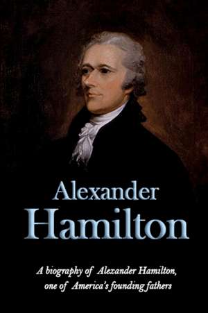 Alexander Hamilton de Andrew Knight