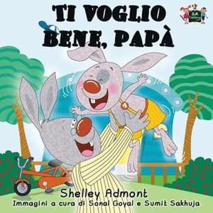 Ti voglio bene, papà de Shelley Admont