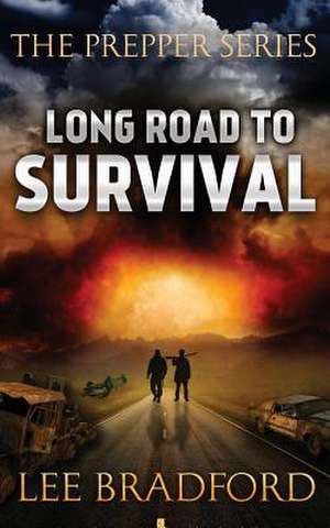 Long Road to Survival